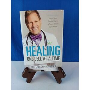 Healing One Cell At a Time: Unlock - Hardcover by Crozier Gordon
